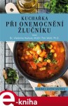 Kuchařka při onemocnění žlučníku Vladimíra Havlová,