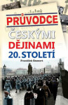 Průvodce českými dějinami 20. století František Emmert