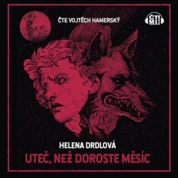 Uteč, než doroste měsíc - Helena Drdlová - audiokniha