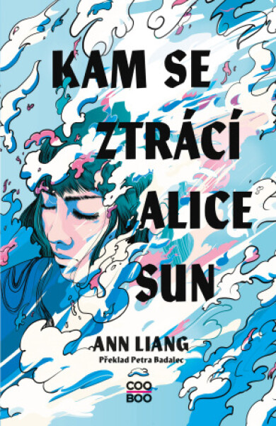 Kam se ztrácí Alice Sun - Ann Liang - e-kniha