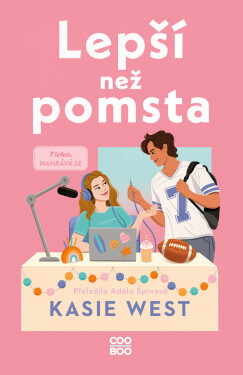 Lepší než pomsta - Kasie Westová