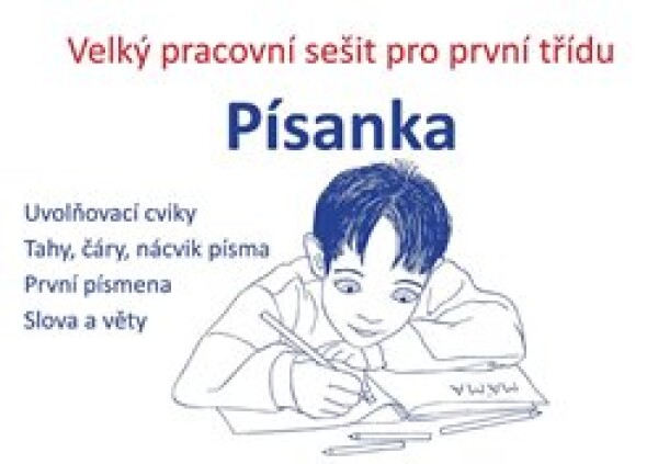 Písanka Velký pracovní sešit pro první třídu