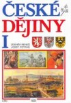 České dějiny I. pro SŠ - učebnice - Zdeněk Beneš