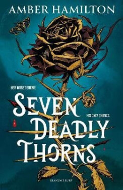 Seven Deadly Thorns - Amber Hamilton