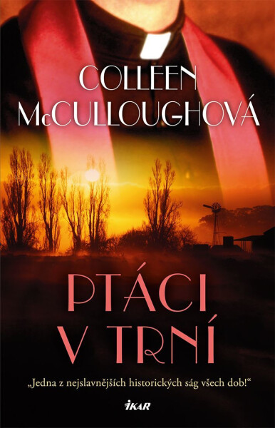 Ptáci v trní - Colleen McCullough