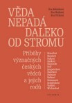 Věda nepadá daleko od stromu Eva Bobůrková, Eva Eva