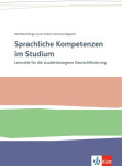 Sprachliche Kompetenzen im Studium – Lernziele für die studien. Deutschförderung - Olaf Bärenfänger