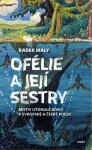 Ofélie její sestry