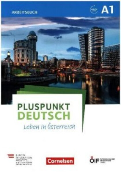Pluspunkt Deutsch - Leben in Österreich - A1. Arbeitsbuch - Jin, Friederike; Schote, Joachim