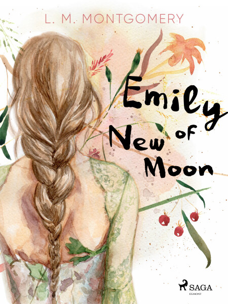 Emily of New Moon - Lucy Maud Montgomeryová