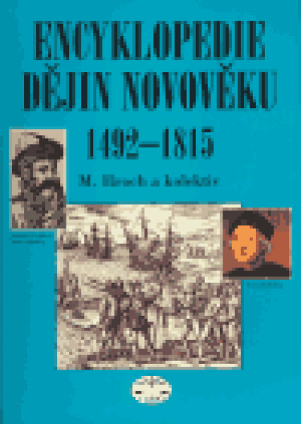 Encyklopedie dějin novověku 1492-1815 Miroslav Hroch