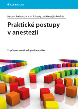 Praktické postupy v anestezii - kolektiv autorů