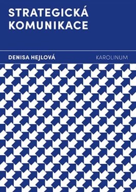Strategická komunikace - Denisa Hejlová