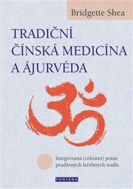 Tradiční čínská medicína ájurvéda