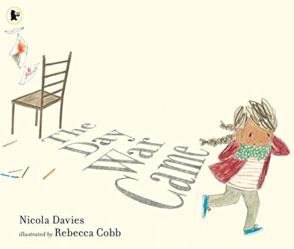 The Day War Came Nicola Davies