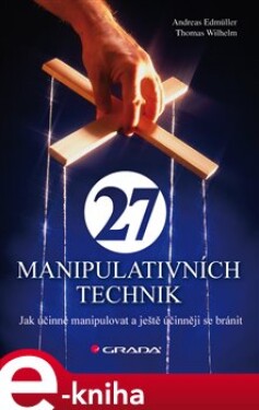27 manipulativních technik Andreas Edmüller,
