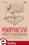 Pokrývačství. Tradice z pohledu dneška e-kniha