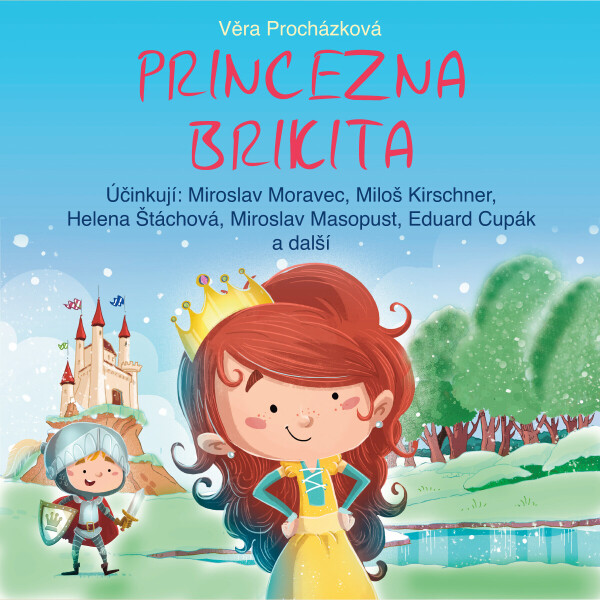 Princezna Brikita - Věra Procházková - audiokniha