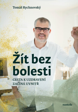 Žít bez bolesti - Tomáš Rychnovský
