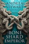 The Bone Shard Emperor - Andrea Stewartová