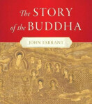 The Story of The Buddha Tarrant John