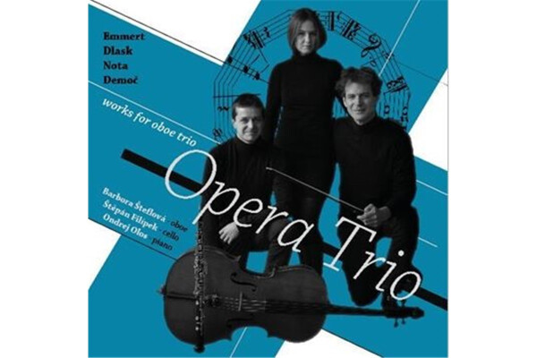 Emmert, Dlask, Nota, Demoč - Works for Oboe Trio - Opera Trio - CD - Barbora Šteflová