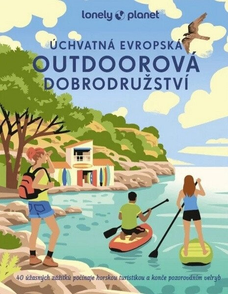 Úchvatná evropská outdoorová dobrodružství - Lonely Planet