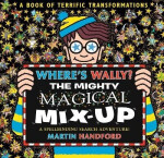 Where´s Wally? The Mighty Magical Mix-Up - Julie Buxbaumová