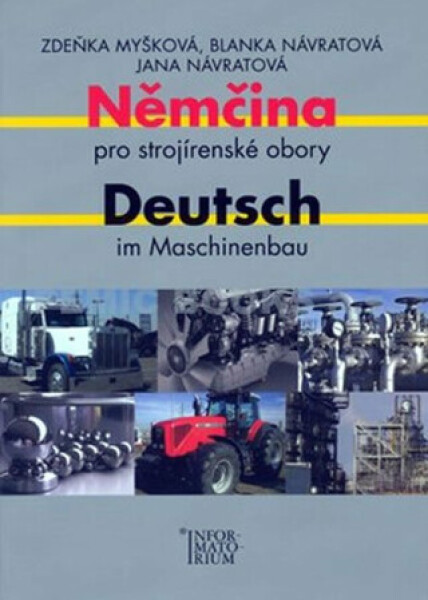 Němčina pro strojírenské im Maschinenbau Myšková