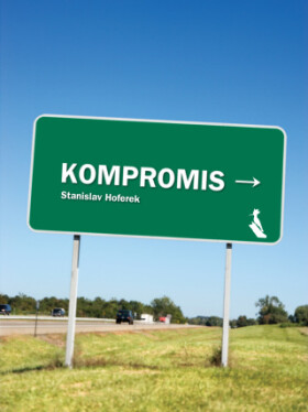 Kompromis - Stanislav Hoferek - e-kniha