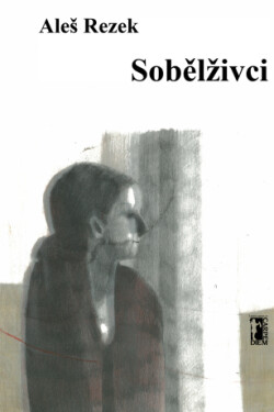 Sobělživci - Aleš Rezek - e-kniha