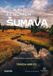 Fenomén Šumava - Tereza (Dobiášová) Krejčí