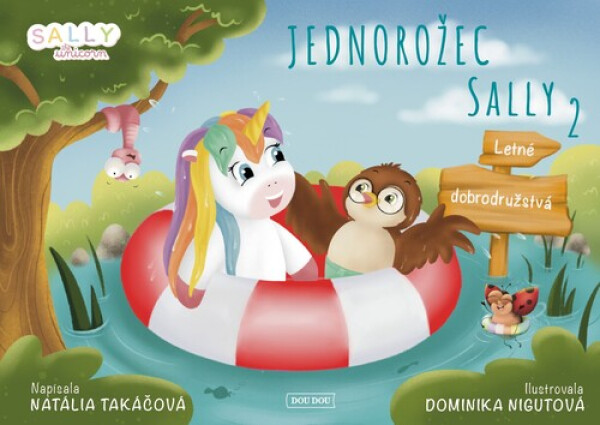Jednorožec Sally 2 - Natália Takáčová; Dominika Nigutová