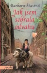 Jak jsem sebrala odvahu