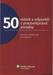 50 otázek odpovědí pracovněprávní poradny