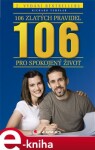 106 zlatých pravidel pro spokojený život. 2. vydání bestselleru - Richard Templar e-kniha