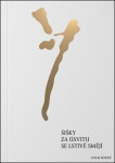 Šišky za úsvitu se lstivě smějí