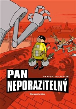 Pan Neporazitelný: Okresní hrdina Pascal Jousselin