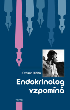 Endokrinolog vzpomíná - Bleha Otakar - e-kniha