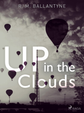 Up in the Clouds - R. M. Ballantyne - e-kniha