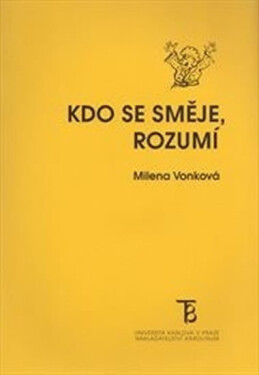 Kdo se směje, rozumí - Milena Vonková