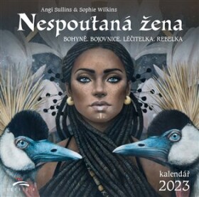 Nespoutaná žena, kalendář 2023