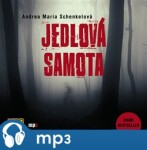 Jedlová samota, Andrea Maria Schenkelová