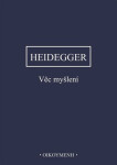 Věc myšlení - Martin Heidegger
