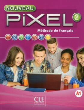 Nouveau Pixel 2 A1: Livre + DVD - Sylvie Schmitt