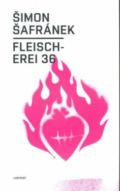 Fleischerei 36 Šimon Šafránek