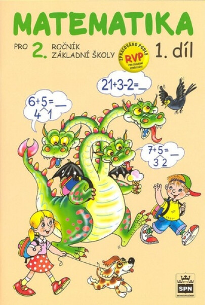 Matematika pro 2. ročník základní školy - 1.díl - Miroslava Čížková