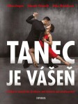 Tanec je vášeň - Jitka Škápíková