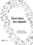 Život skoro bez odpadu Jana Karasová