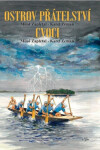Ostrov přátelství / Cvoci - Miloš Zapletal